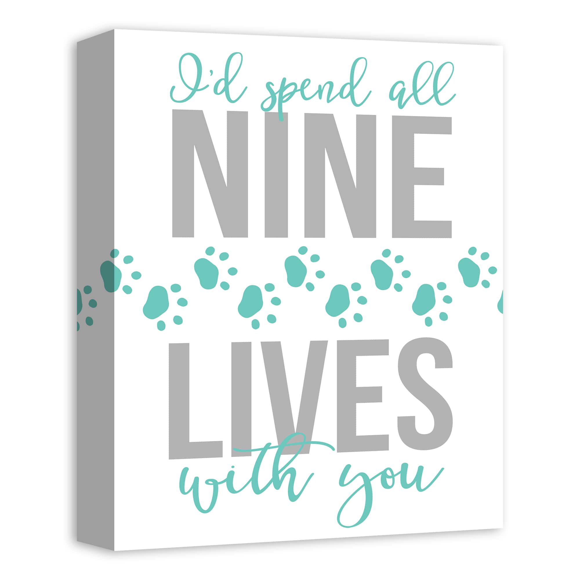 I'd Spend All Nine Lives with You Canvas Wall Art